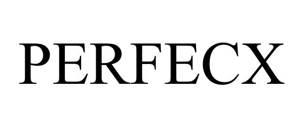 Trademark Logo PERFECX
