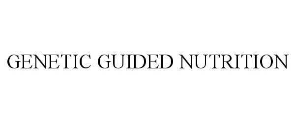 Trademark Logo GENETIC GUIDED NUTRITION