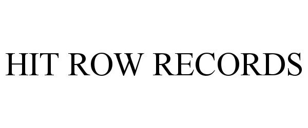 Trademark Logo HIT ROW RECORDS