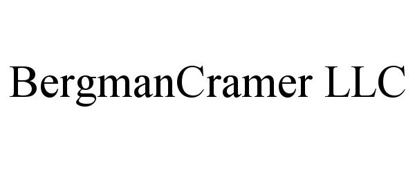  BERGMANCRAMER LLC