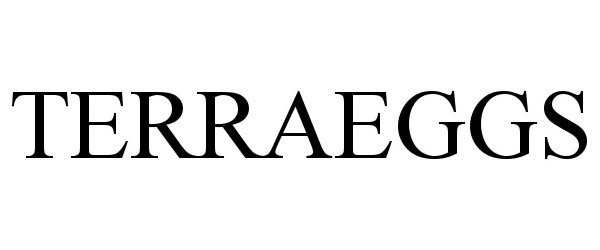 Trademark Logo TERRAEGGS
