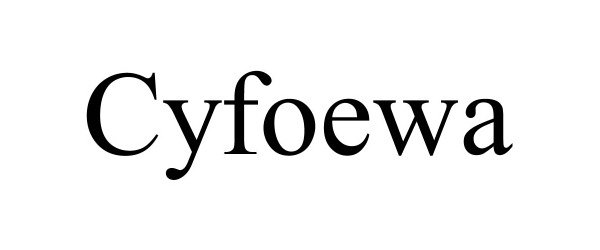  CYFOEWA