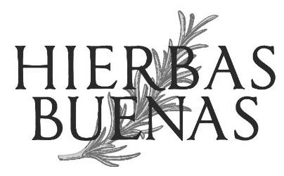 Trademark Logo HIERBAS BUENAS