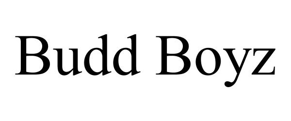 Trademark Logo BUDD BOYZ