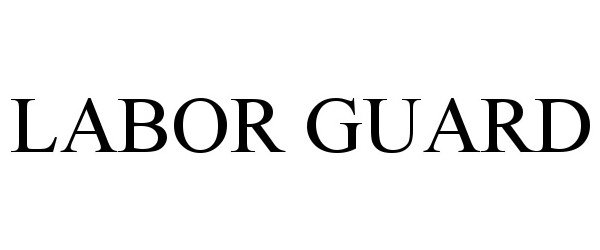 Trademark Logo LABOR GUARD