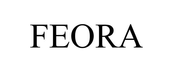 Trademark Logo FEORA