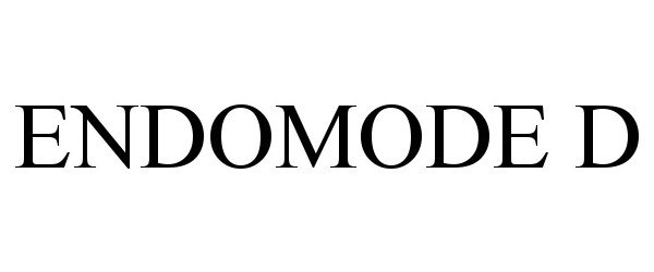  ENDOMODE D