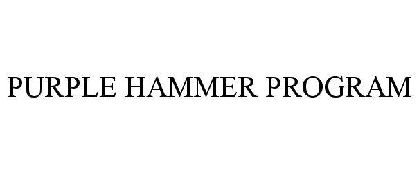 Trademark Logo PURPLE HAMMER PROGRAM