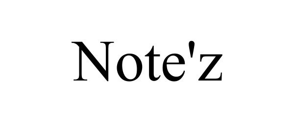 Trademark Logo NOTE'Z