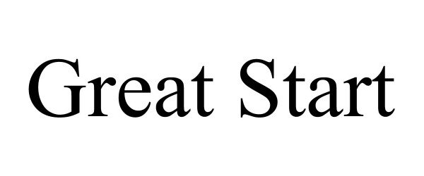 Trademark Logo GREAT START