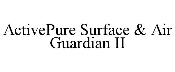  ACTIVEPURE SURFACE &amp; AIR GUARDIAN II