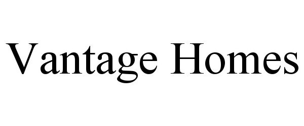  VANTAGE HOMES