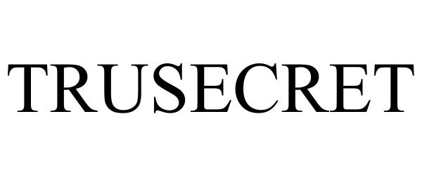 Trademark Logo TRUSECRET