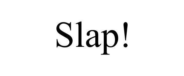  SLAP!