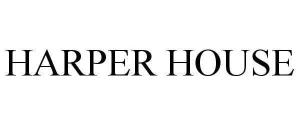  HARPER HOUSE