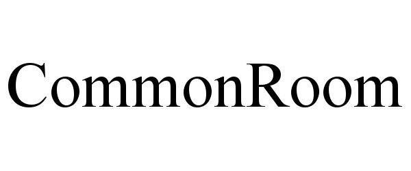 Trademark Logo COMMONROOM