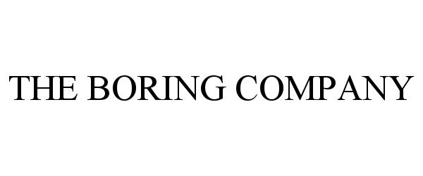 Trademark Logo THE BORING COMPANY