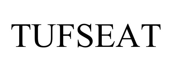  TUFSEAT