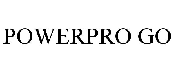 Trademark Logo POWERPRO GO