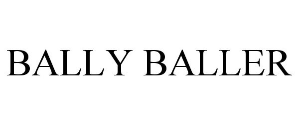  BALLY BALLER