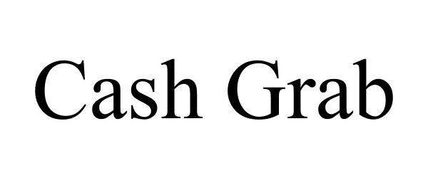Trademark Logo CASH GRAB