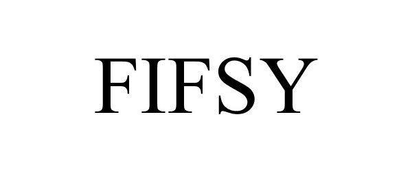 Trademark Logo FIFSY