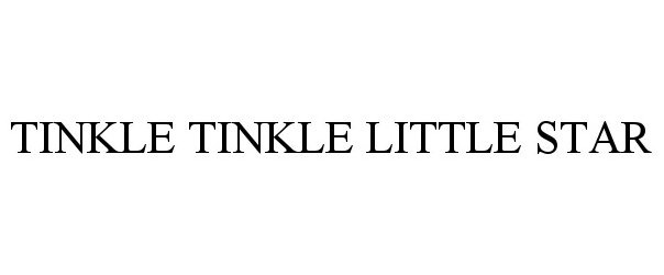  TINKLE TINKLE LITTLE STAR