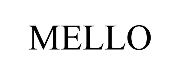 Trademark Logo MELLO