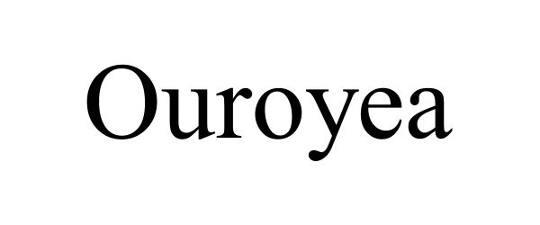 Trademark Logo OUROYEA