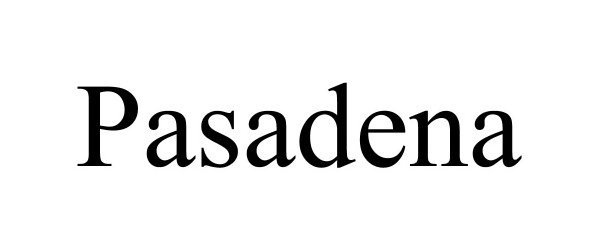 Trademark Logo PASADENA