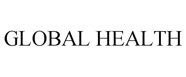  GLOBAL HEALTH