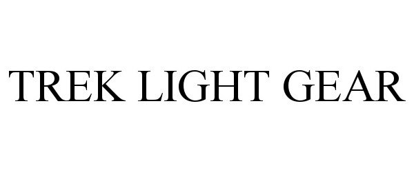 Trademark Logo TREK LIGHT GEAR