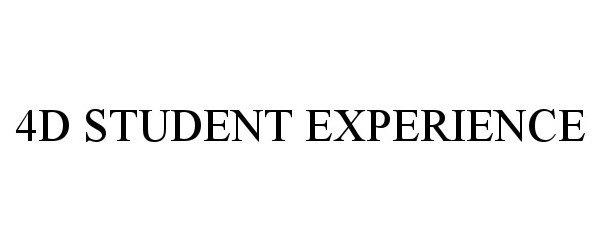  4D STUDENT EXPERIENCE