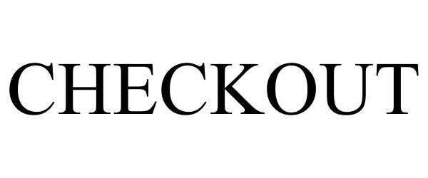 Trademark Logo CHECKOUT