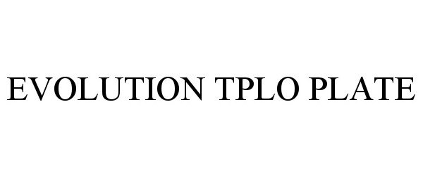  EVOLUTION TPLO PLATE