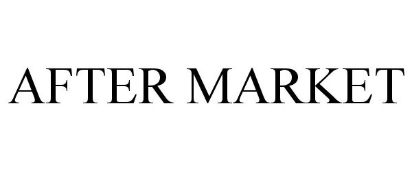Trademark Logo AFTER MARKET
