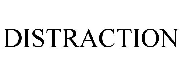 Trademark Logo DISTRACTION