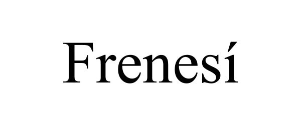  FRENESÃ