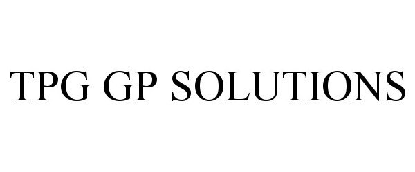  TPG GP SOLUTIONS