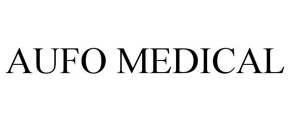 Trademark Logo AUFO MEDICAL