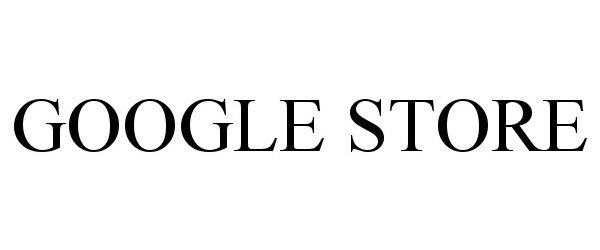 Trademark Logo GOOGLE STORE