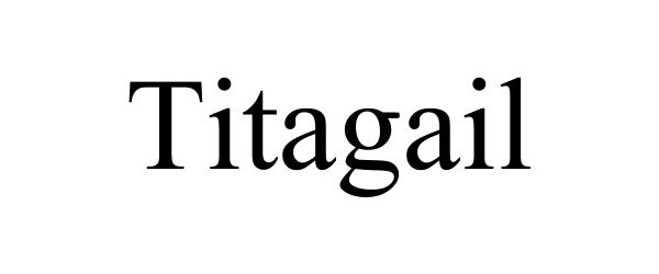  TITAGAIL