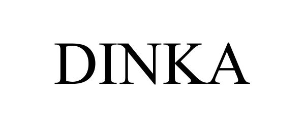 Trademark Logo DINKA
