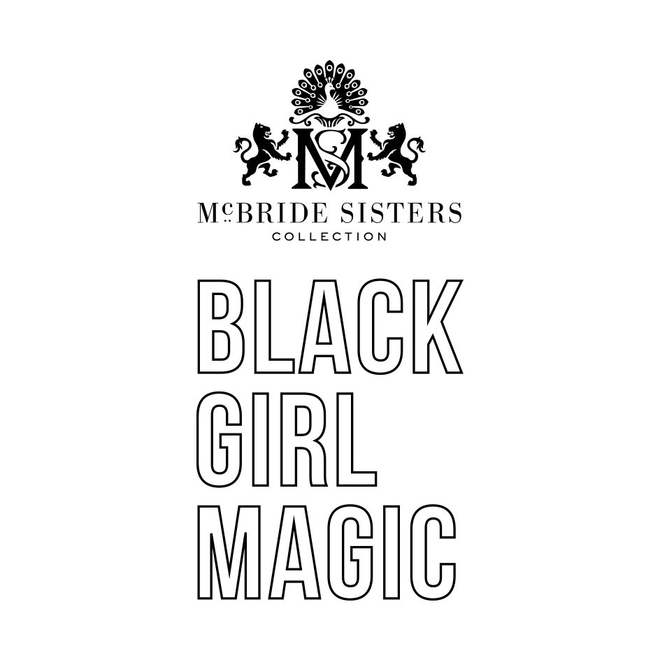  MS MCBRIDE SISTERS COLLECTION BLACK GIRL MAGIC