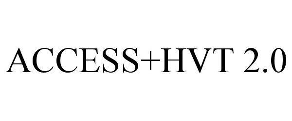  ACCESS+HVT 2.0