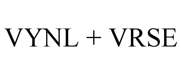 Trademark Logo VYNL + VRSE