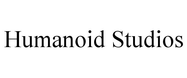 Trademark Logo HUMANOID STUDIOS