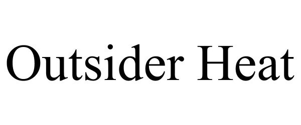 Trademark Logo OUTSIDER HEAT