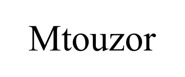  MTOUZOR