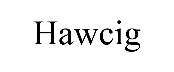 Trademark Logo HAWCIG